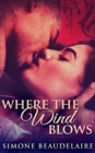 Where The Wind Blows - Book