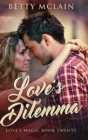 Love's Dilemma : Large Print Hardcover Edition - Book