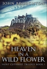 Heaven In A Wild Flower : Premium Hardcover Edition - Book