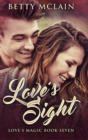 Love's Sight : Large Print Hardcover Edition - Book
