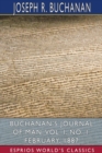 Buchanan's Journal of Man, Vol. I, No. 1 : February, 1887 (Esprios Classics) - Book