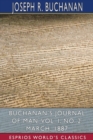 Buchanan's Journal of Man, Vol. I, No. 2 : March, 1887 (Esprios Classics) - Book