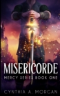 Misericorde (Mercy Series Book 1) - Book