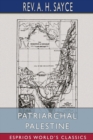 Patriarchal Palestine (Esprios Classics) - Book