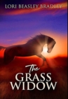 The Grass Widow : Premium Hardcover Edition - Book
