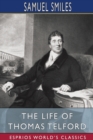 The Life of Thomas Telford (Esprios Classics) - Book