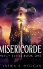 Misericorde : Large Print Hardcover Edition - Book
