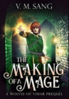 The Making Of A Mage : Premium Hardcover Edition - Book