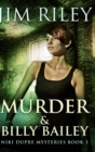 Murder And Billy Bailey (Niki Dupre Mysteries Book 3) - Book