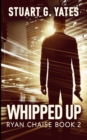 Whipped Up (Ryan Chaise Book 2) - Book