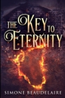 The Key to Eternity : Large Print Edition - Book
