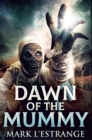 Dawn of the Mummy : Premium Hardcover Edition - Book