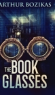 The Book Glasses - Book