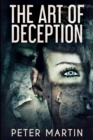 The Art Of Deception : Large Print Edition - Book