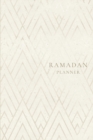 Ramadan Planner : Geometric: Focus on spiritual, physical and mental health - Book