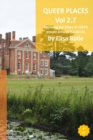 Queer Places : South East England (Berkshire, Buckinghamshire, Oxfordshire, Surrey) - Book