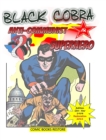 Black Cobra : Anti-communist Superhero: America's champion of justice - comic book - Book
