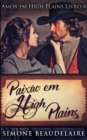 Paixao em High Plains (Amor em High Plains Livro 4) - Book