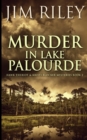 Murder in Lake Palourde (Hawk Theriot and Kristi Blocker Mysteries Book 2) - Book