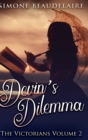 Devin's Dilemma : Large Print Hardcover Edition - Book