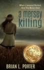 A Mersey Killing : Clear Print Hardcover Edition - Book