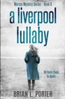 A Liverpool Lullaby : Clear Print Edition - Book