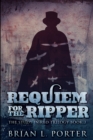 Requiem For The Ripper : Clear Print Edition - Book