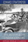 The Rover Boys Under Canvas (Esprios Classics) : or, The Mystery of the Wrecked Submarine - Book