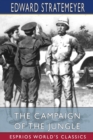 The Campaign of the Jungle (Esprios Classics) : or, Under Lawton Through Luzon - Book