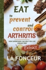 Eat to Prevent and Control Arthritis (Full Color Print) : Extract edition - Book