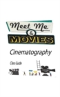 Meet Me at the Movies : Cinematography - Book