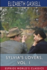 Sylvia's Lovers, Vol. 1 (Esprios Classics) - Book