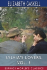 Sylvia's Lovers, Vol. 3 (Esprios Classics) - Book
