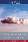 Twelve Stories and a Dream (Esprios Classics) - Book