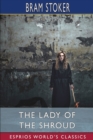 The Lady of the Shroud (Esprios Classics) - Book