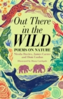 Out There in the Wild : Poems on Nature - Book