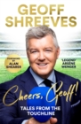 Cheers, Geoff! : Tales from the Touchline - eBook