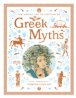The Macmillan Collection of Greek Myths : A luxurious and beautiful gift edition - Book