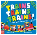 Trains Trains Trains! : Find Your Favourite - Book