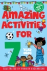 Amazing Activities for 7 Year Olds : Autumn and Winter! - Book