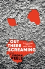 Out There Screaming : An Anthology of New Black Horror - Collector's Edition - Book