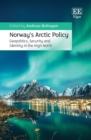 Norway's Arctic Policy : Geopolitics, Security and Identity in the High North - eBook