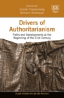 Drivers of Authoritarianism : Paths and Developments at the Beginning of the 21st Century - eBook