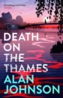 Death on the Thames : the unmissable new murder mystery from the award-winning writer and former MP - Book