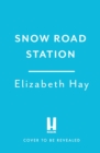 Snow Road Station - Book