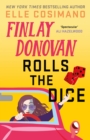 Finlay Donovan Rolls the Dice : 'the perfect blend of mystery and romcom' Ali Hazelwood - eBook