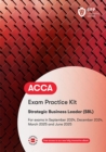 ACCA Strategic Business Leader : Practice and Revision Kit - Book