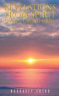 Revelations From Spirit: Over-coming Grief - Book