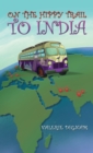 On the Hippy Trail to India - eBook