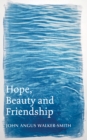 Hope, Beauty and Friendship - Book